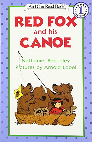 Red Fox and His Canoe (I Can Read Level 1) (9780064440752) by Benchley, Nathaniel