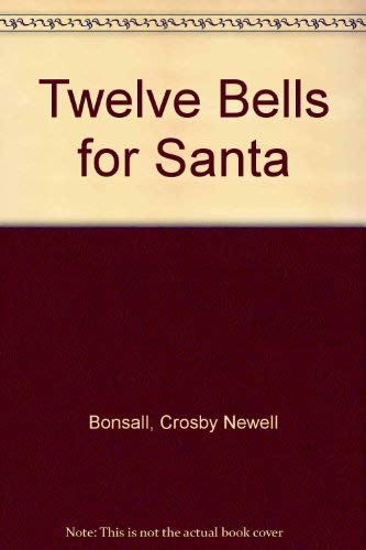 9780064440868: Twelve Bells for Santa
