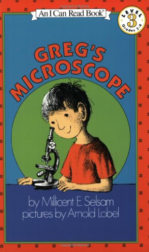 Greg's Microscope (I Can Read Level 3) (9780064441445) by Selsam, Millicent E