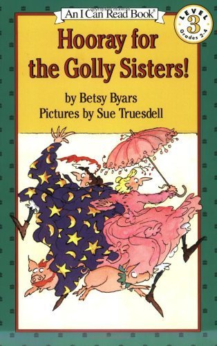 Stock image for Hooray for the Golly Sisters! (I Can Read!) for sale by Jenson Books Inc