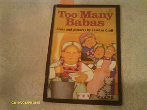 Too Many Babas (I Can Read!) (9780064441681) by Croll, Carolyn