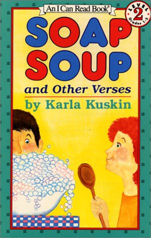 Beispielbild fr Soap Soup: and Other Verses (I Can Read Book 2) zum Verkauf von SecondSale