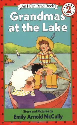 Grandmas at the Lake. An I Can Read Book.