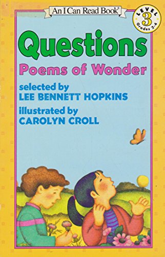 Stock image for Questions: Poems (I Can Read, Level 3) for sale by Wonder Book