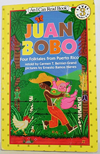 Stock image for Juan Bobo: Four Folktales from Puerto Rico (I Can Read Level 3) for sale by SecondSale