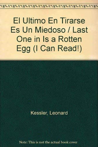El ultimo en tirarse es un miedoso (Spanish Edition) (9780064441940) by Kessler, Leonard
