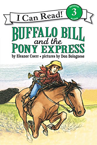 9780064442206: Buffalo Bill and the Pony Express (I Can Read! Level 3)