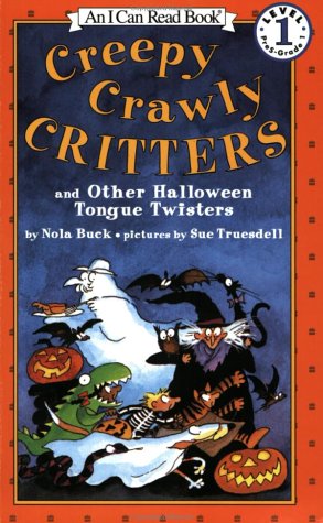 Beispielbild fr Creepy Crawly Critters and Other Halloween Tongue Twisters (An I Can Read Book, Level 1) zum Verkauf von SecondSale