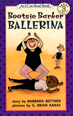 Stock image for Bootsie Barker Ballerina (I Can Read Book 3) for sale by Gulf Coast Books