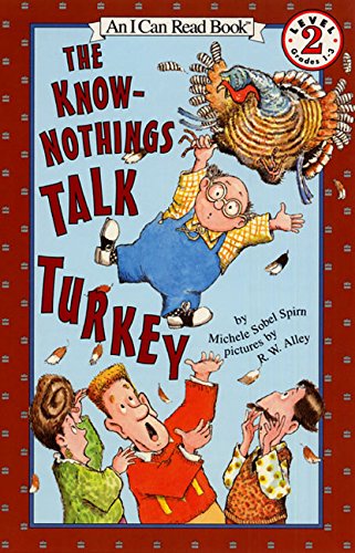 Imagen de archivo de The Know-Nothings Talk Turkey (I Can Read Level 2) a la venta por Jenson Books Inc