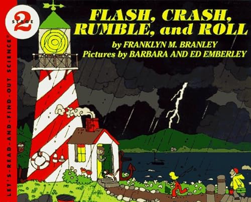 9780064450126: Flash, Crash, Rumble, and Roll (Lets Read and Find Out)