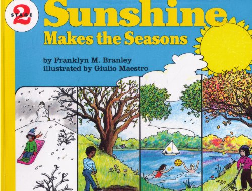 9780064450195: Sunshine Makes the Seasons (Let's read & find out science series)