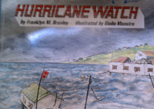 Hurricane Watch (Let's Read and Find Out) (9780064450621) by Branley, Franklyn Mansfield