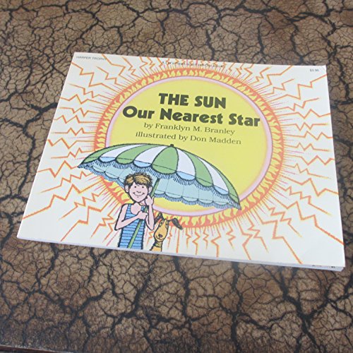 9780064450737: Title: The sun our nearest star A Letsreadandfindout book