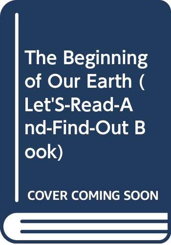 9780064450744: The Beginning of Our Earth