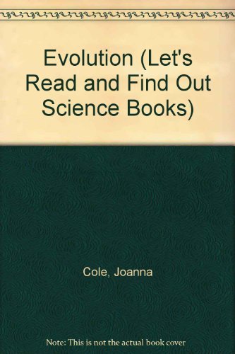 9780064450867: Evolution (Let's Read and Find Out Science Books)