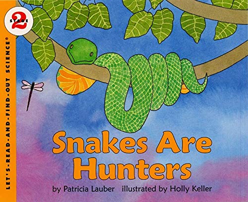 Imagen de archivo de Snakes Are Hunters (Let's-Read-and-Find-Out Science 2) a la venta por Gulf Coast Books