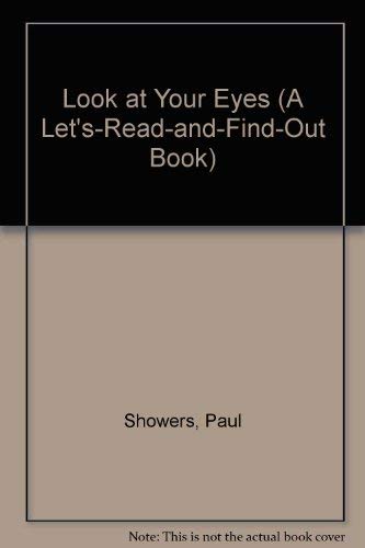 9780064451086: Look at Your Eyes (A Let'S-Read-And-Find-Out Book)