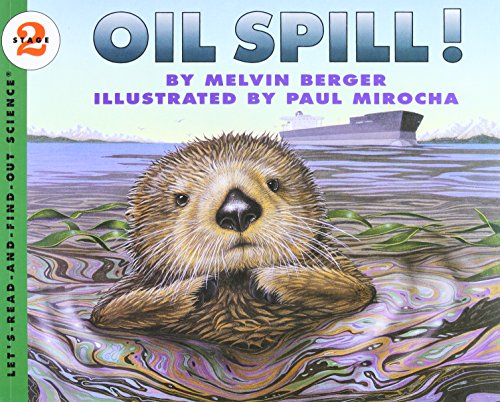 9780064451215: Oil Spill!