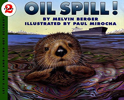 9780064451215: Oil Spill!