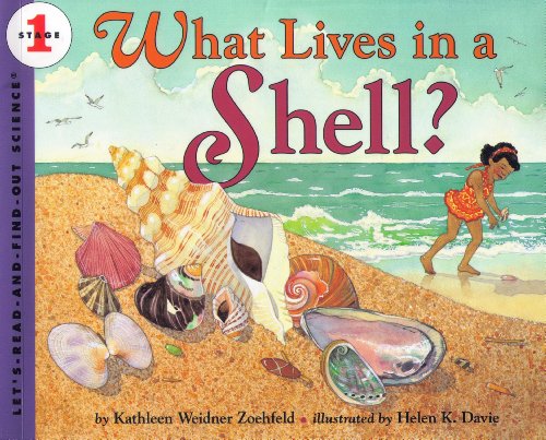 9780064451246: What Lives in a Shell? (Let's Read-And-Find-Out Science, Stage 1)