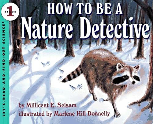 9780064451345: How to Be a Nature Detective