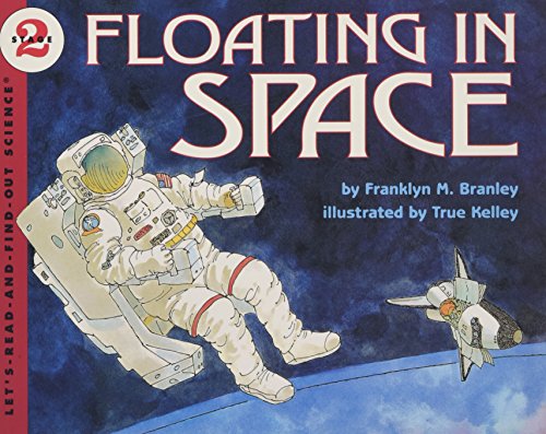 9780064451420: Floating In Space: 1 (Let'S-Read-And-Find-Out Science Series)