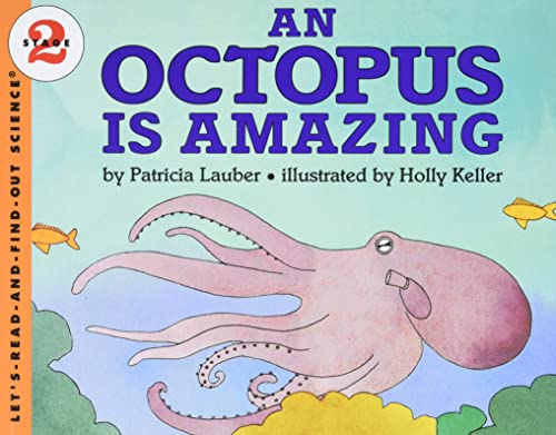 Beispielbild fr An Octopus Is Amazing (Let's-Read-and-Find-Out Science, Stage 2) zum Verkauf von Gulf Coast Books