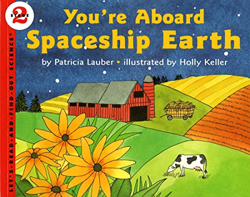 9780064451598: You're Aboard Spaceship Earth (Let'S-Read-And-Find-Out Science)
