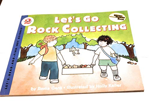 Stock image for Let's Go Rock Collecting (Let'S-Read-And-Find-Out Science. Stage 2) for sale by Gulf Coast Books