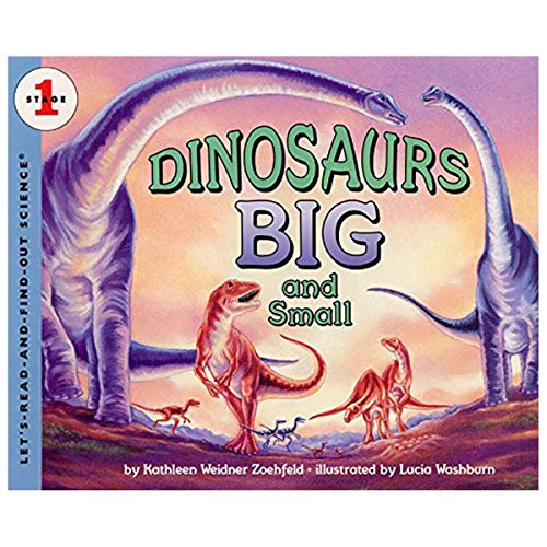 Beispielbild fr Dinosaurs Big and Small (Let's-Read-and-Find-Out Science, Stage 1) zum Verkauf von Wonder Book