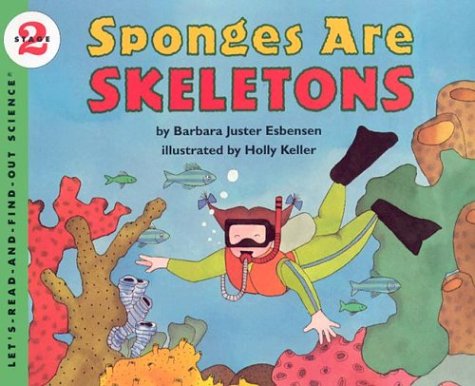 9780064451840: Sponges Are Skeletons: Stage 2
