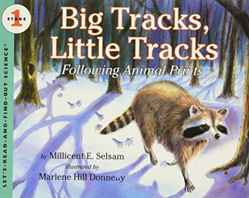 9780064451949: Big Tracks, Little Tracks: Following Animal Prints (Let's-Read-And-Find-Out Science 1)