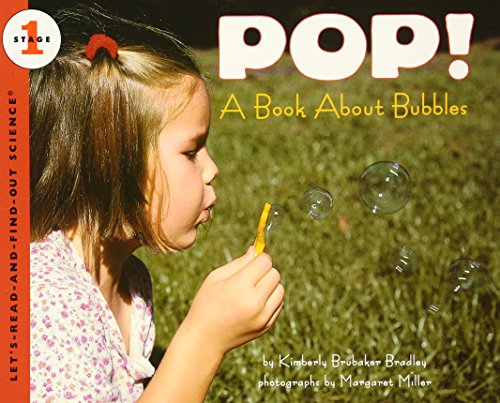 Beispielbild fr Pop! A Book About Bubbles (Let's-Read-and-Find-Out Science, Stage 1) zum Verkauf von SecondSale