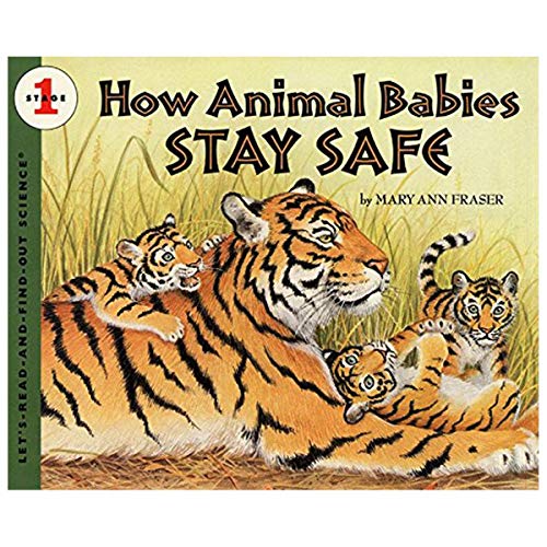 9780064452113: How Animal Babies Stay Safe (Let's-Read-and-Find-Out Science)