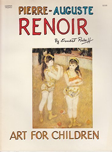 Stock image for Pierre-Auguste Renoir (Art for Children) for sale by Jenson Books Inc