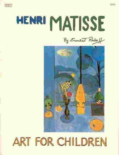 Stock image for Henri Matisse (The Art for Children) for sale by Wonder Book