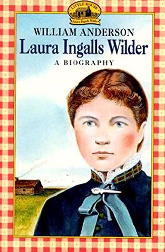 9780064461030: Laura Ingalls Wilder: A Biography