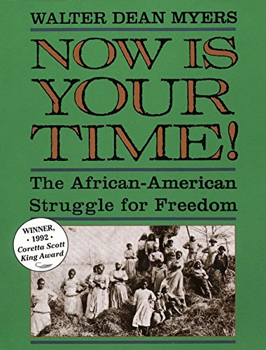 9780064461207: Now Is Your Time!: The African-American Struggle for Freedom