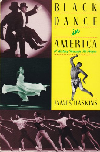 9780064461214: Black Dance in America: A History Through Its People