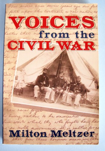 9780064461245: Voices from the Civil War: A Documentary of the Great American Conflict