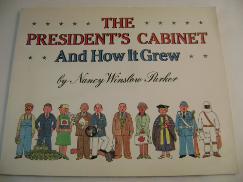 Beispielbild fr The President's Cabinet and How It Grew zum Verkauf von BookHolders