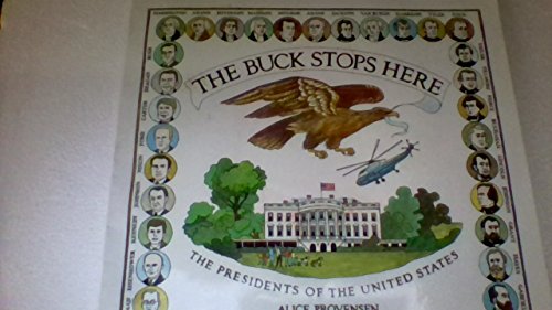 Imagen de archivo de The Buck Stops Here: The Presidents of the United States a la venta por Wonder Book