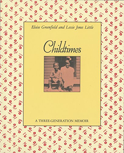 Beispielbild fr Childtimes: A Three-Generation Memoir zum Verkauf von SecondSale