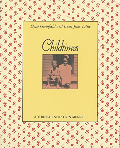 Imagen de archivo de Childtimes: A Three-Generation Memoir a la venta por SecondSale