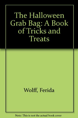 Imagen de archivo de The Halloween Grab Bag: A Book of Tricks and Treats a la venta por Wonder Book