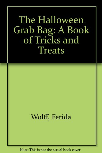 Stock image for The Halloween Grab Bag: A Book of Tricks and Treats for sale by Wonder Book