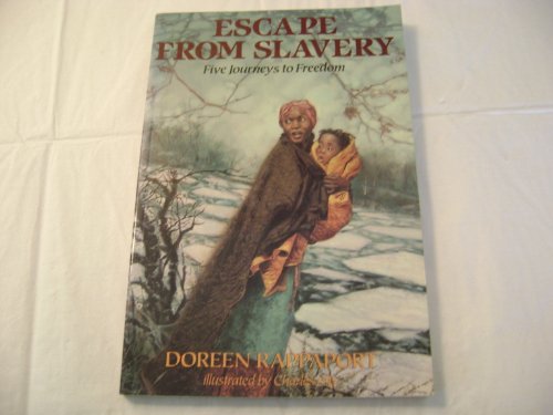 Stock image for Escape from Slavery: Five Journeys to Freedom for sale by SecondSale