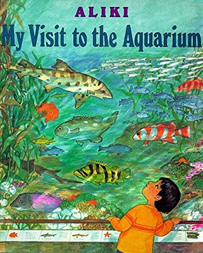 Imagen de archivo de My Visit to the Aquarium (Trophy Picture Books (Paperback)) a la venta por Gulf Coast Books