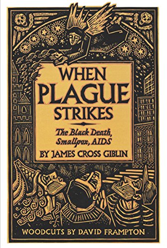 9780064461955: When Plague Strikes: The Black Death, Smallpox, AIDS: The Black Death, Smallpox and AIDS